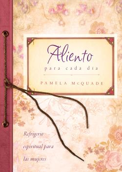 Aliento para cada día: Refrigerio espiritual para mujeres - Libro de bolsillo
