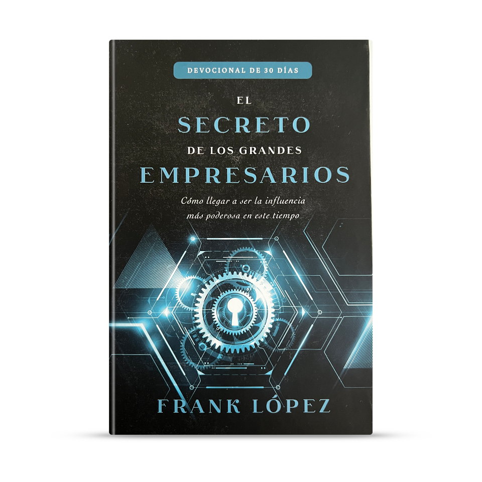 El secreto de los grandes empresarios: Devocional de 30 días
