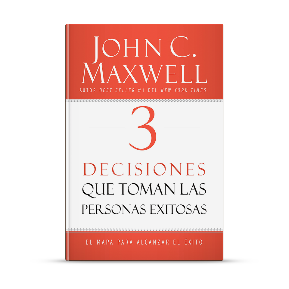 3 decisiones que toman las personas exitosas