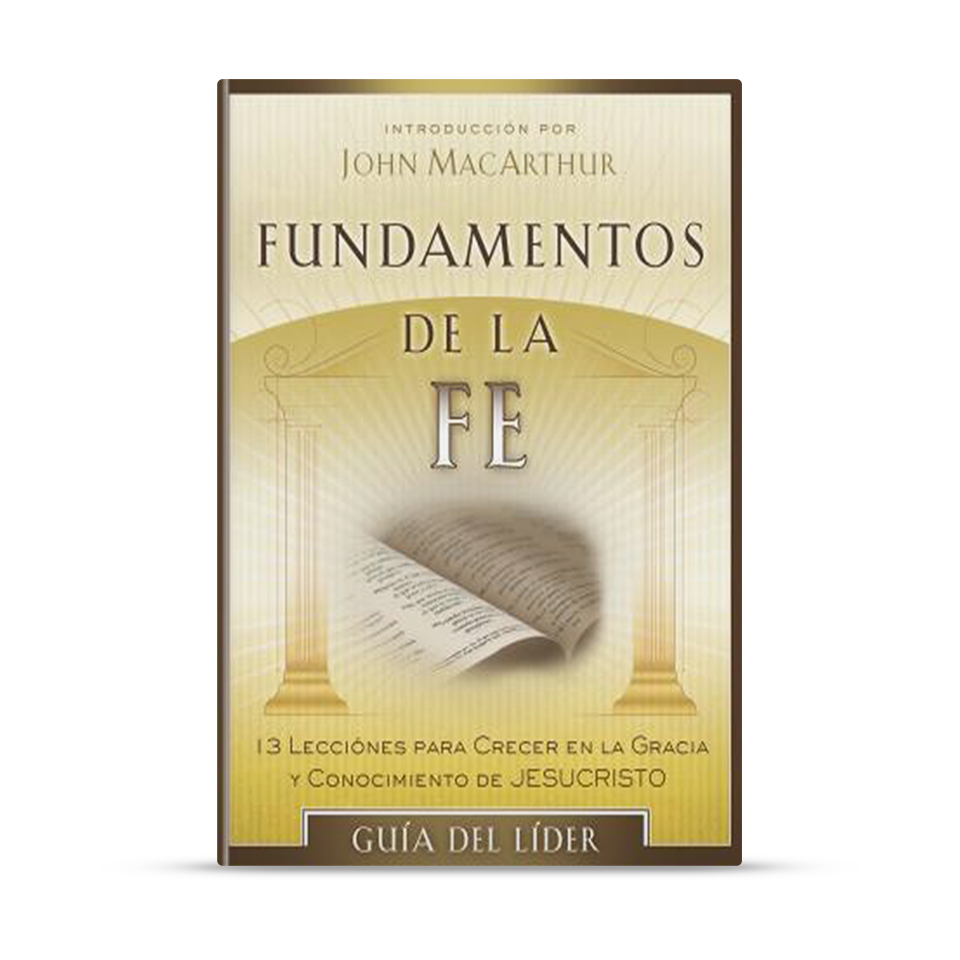 Fundamentos de la Fe (Guía del líder)