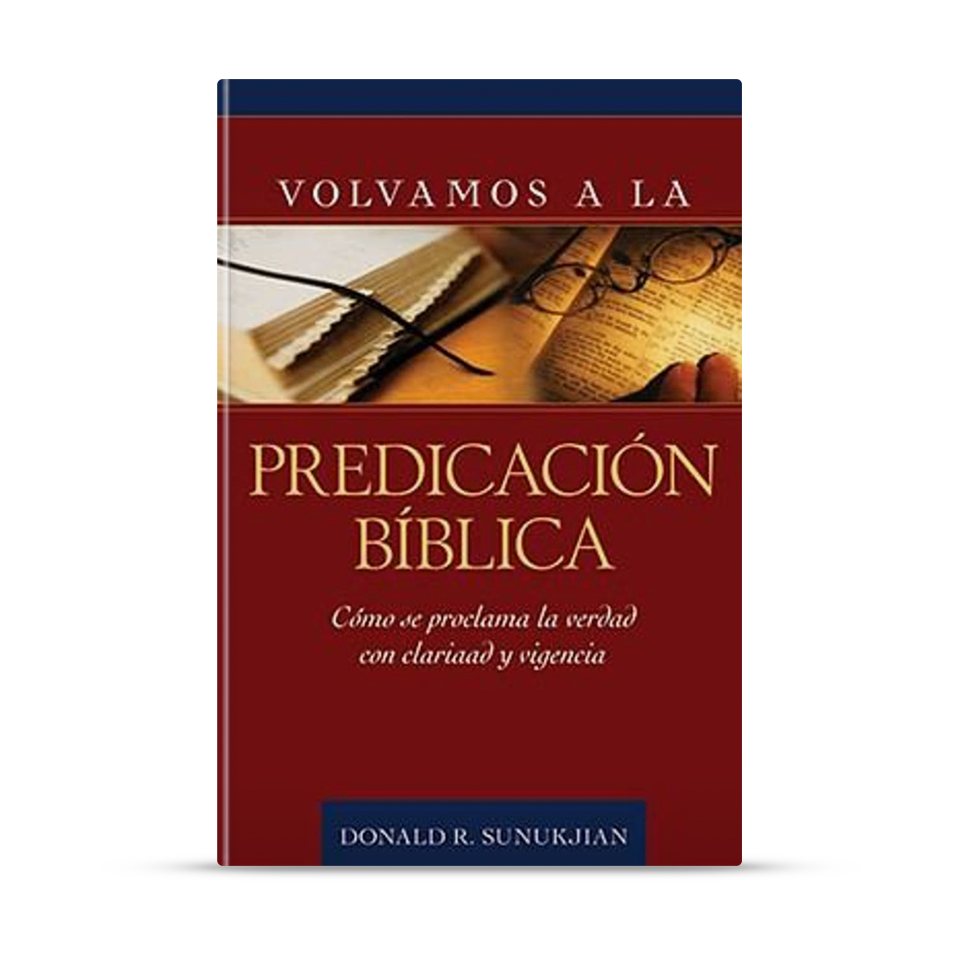 Volvamos a la predicación bíblica