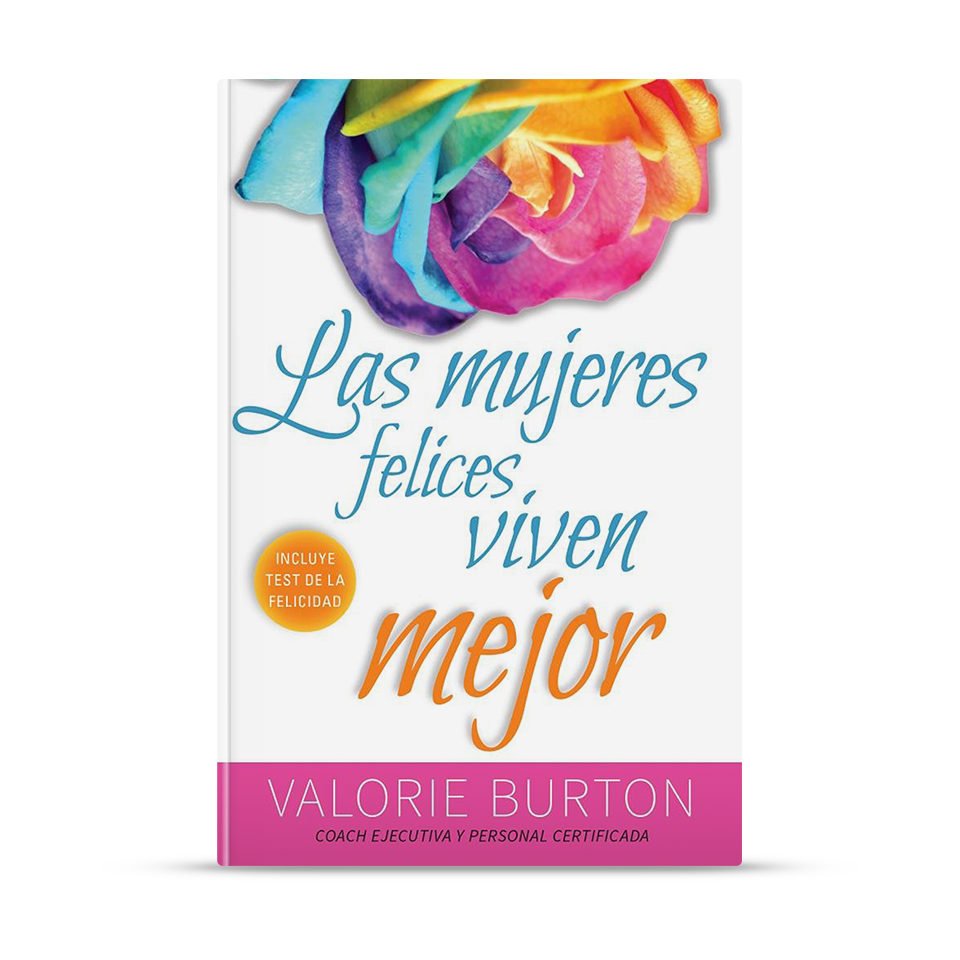 Las mujeres felices viven mejor – libro cristiano en español