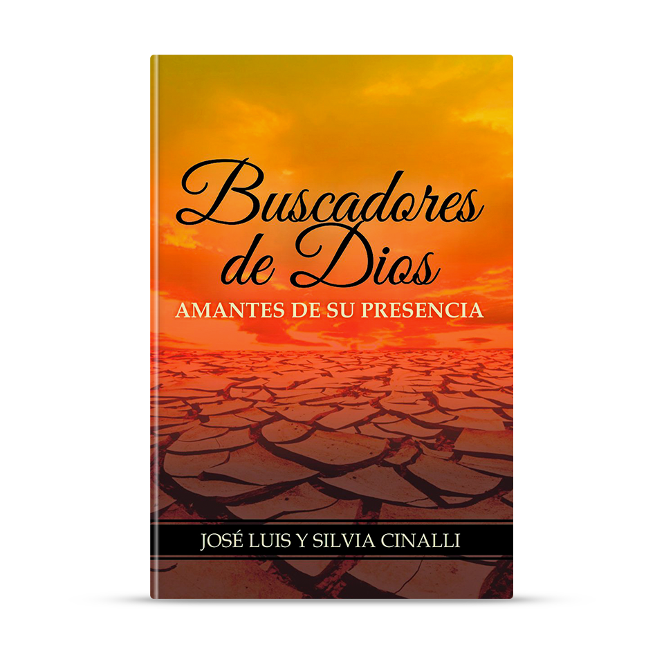 Buscadores de Dios – José Luis y Silvia Cinalli – libro cristiano en español