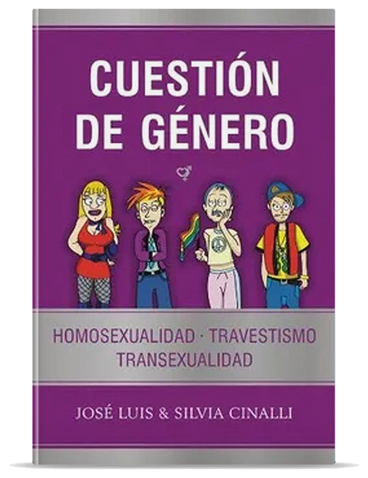Cuestión De Género. Homosexualidad. Travestismo. Transexualidad