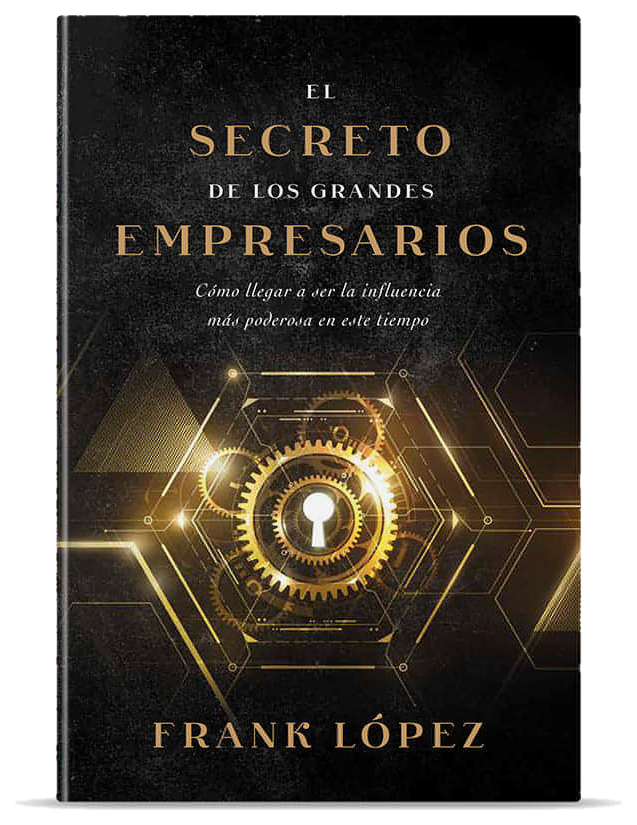 El Secreto de los Grandes Empresarios