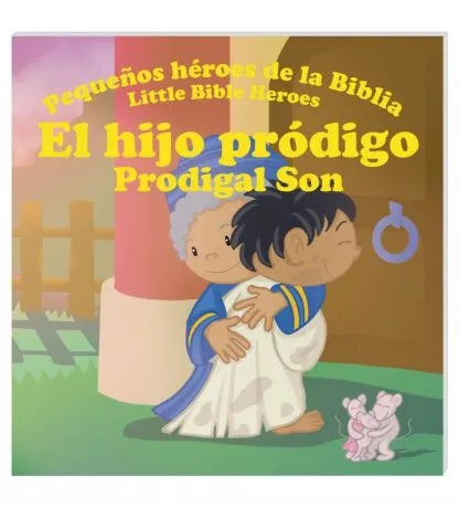 El hijo pródigo – Pequeños héroes de la Biblia / Little heroes of the Bible – Prodigan son