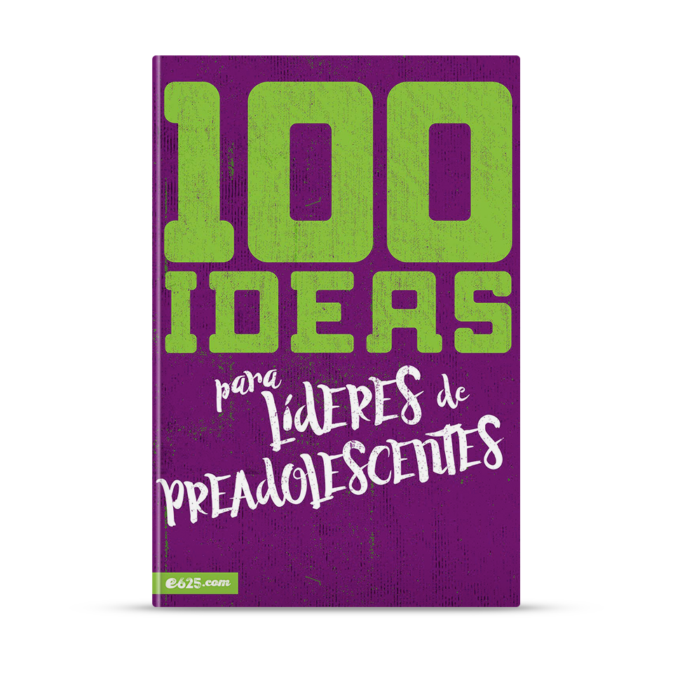 100 Ideas para líderes de preadolescentes – libro cristiano en español