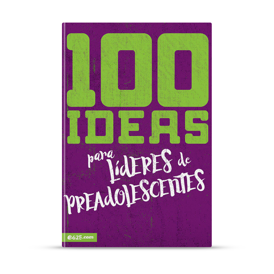 100 Ideas para líderes de preadolescentes