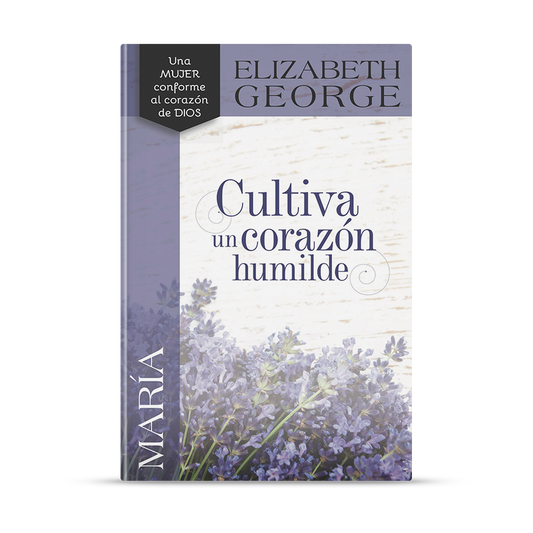 María, cultiva un corazón humilde