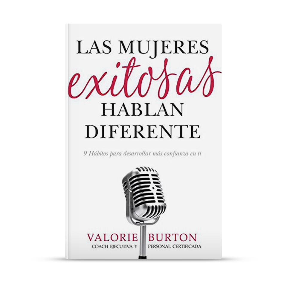 Las mujeres exitosas hablan diferente – Valorie Burton – libro cristiano en español