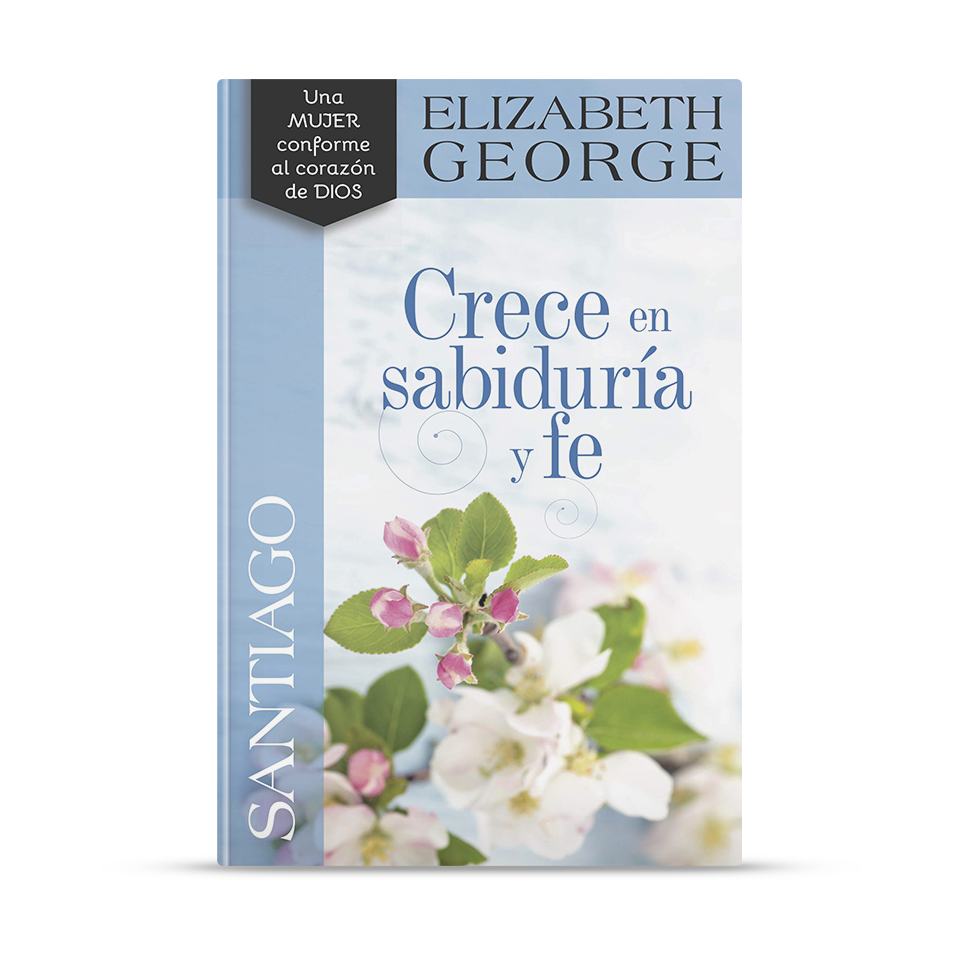 Santiago Crece en sabiduría y fe – Elizabeth George – libro cristiano en español