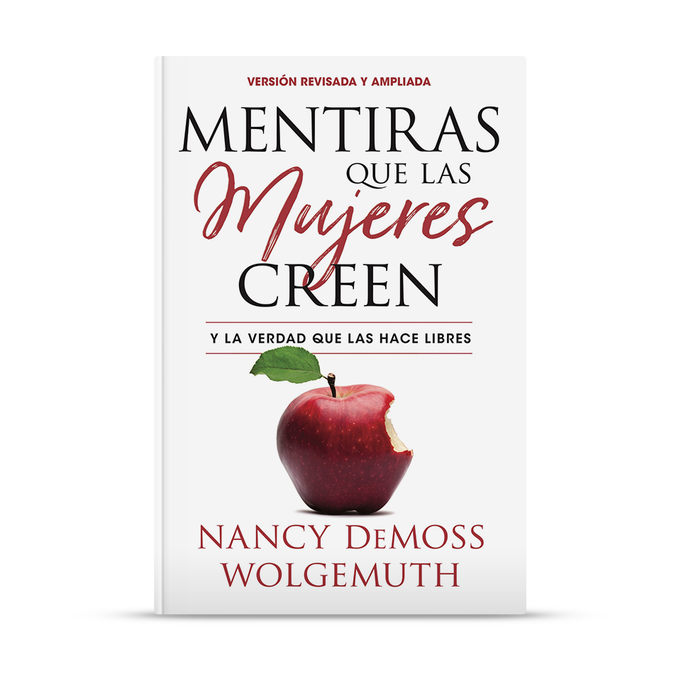 Mentiras que las mujeres creen, edición revisada y ampliada – Nancy DeMoss Wolgemuth – libro cristiano en español