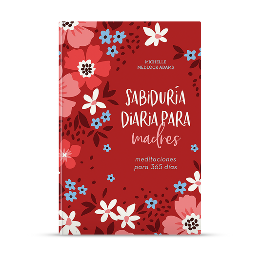 Sabiduría diaria para madres