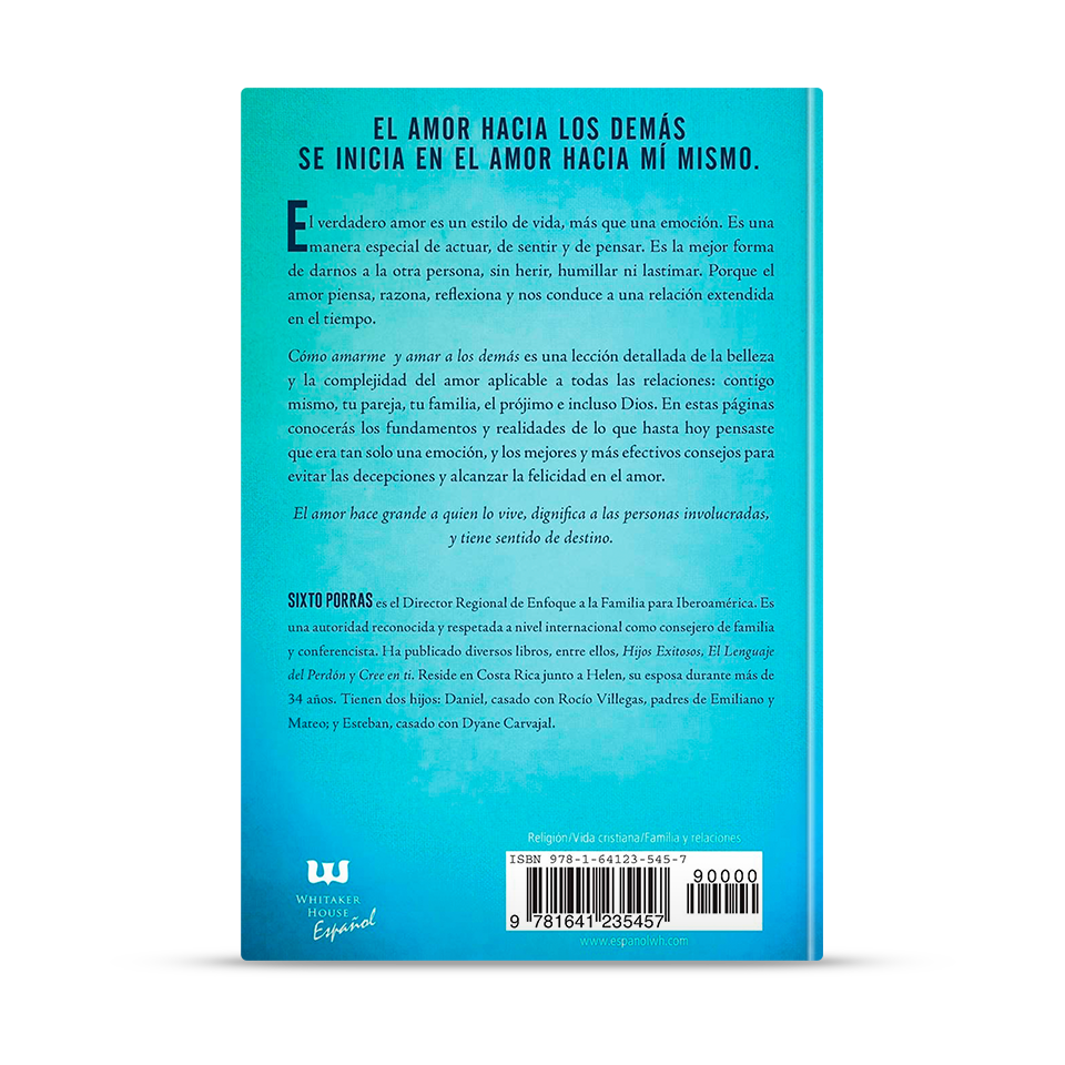Cómo amarme y amar a los demás – Sixto Porras – libro cristiano en español – foto 2