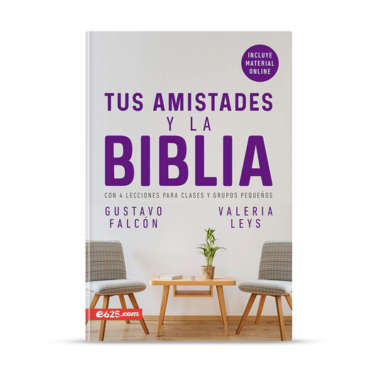 Tus amistades y la Biblia