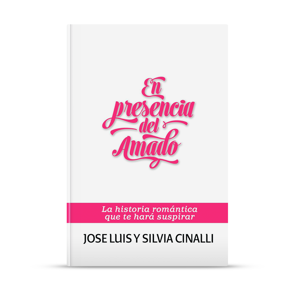 En presencia del Amado – José Luis y Silvia Cinalli – libro cristiano en español