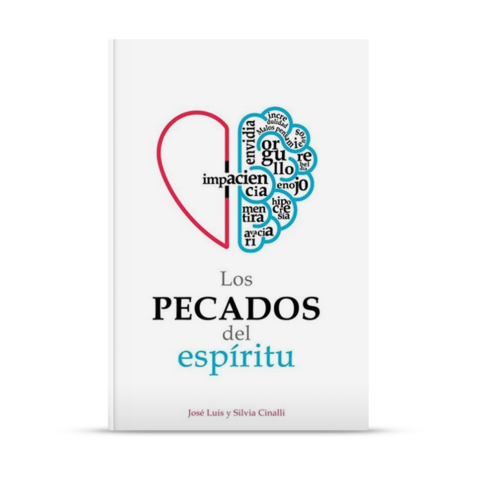 Los pecados del espíritu – José Luis y Silvia Cinalli – libro cristiano en español