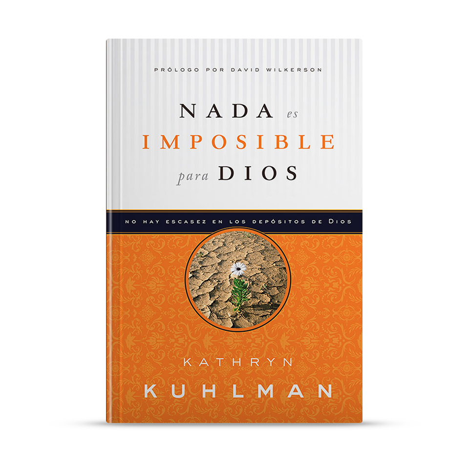 Nada es Imposible para Dios – Kathryn Kuhlman – libro cristiano en español
